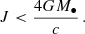 $$ \begin{aligned} J < \frac{4GM_\bullet }{c} \, . \end{aligned} $$