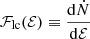 $$ \begin{aligned} \mathcal{F} _{\rm lc}(\mathcal{E} ) \equiv \frac{\mathrm{d} \dot{N}}{\mathrm{d} \mathcal{E} } \end{aligned} $$