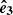 $ \boldsymbol{\hat{e}_{\mathrm{3}}} $