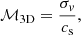 $$ \begin{aligned} \mathcal{M} _{\rm 3D} = \frac{\sigma _v}{c_{\rm s}}, \end{aligned} $$