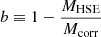 $ b \equiv 1 - \frac{M_{\mathrm{HSE}}}{M_{\mathrm{corr}}} $