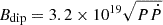 $ B_{\mathrm{dip}} = 3.2\times10^{19}\sqrt{P\dot{P}} $