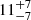 $ {11}_{-7}^{+7} $