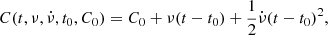 $$ \begin{aligned} C(t,\nu ,\dot{\nu },t_0,C_0) = C_0+\nu (t-t_0)+\frac{1}{2}\dot{\nu }(t-t_0)^2, \end{aligned} $$