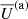 $ \overline{U}^{\mathrm{(a)}} $