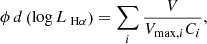 $$ \begin{aligned} \phi \, d\left(\log L_{\text{ H}\alpha }\right) =\sum _i\frac{V}{V_{{\max ,i}}C_{i}}, \end{aligned} $$