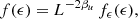 $$ \begin{aligned} f(\epsilon ) = L^{-2\beta _u}\,f_\epsilon (\epsilon ), \end{aligned} $$