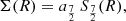 $$ \begin{aligned} \Sigma (R) = a_{\frac{7}{2}} \,S_{\frac{7}{2}}(R), \end{aligned} $$