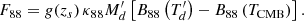 $$ \begin{aligned} F_{88} = g(z_s)\, \kappa _{88} M^{\prime }_d \left[B_{88}\left(T^{\prime }_d\right)-B_{88}\left(T_{\rm CMB}\right)\right]. \end{aligned} $$