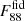 $ F_{88}^{\mathrm{fid}} $