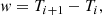 $$ \begin{aligned} { w} = T_{i+1} - T_{i}, \end{aligned} $$