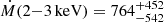 $ \dot{M} (2{-}3\,\mathrm{keV})=764^{+452}_{-542} $