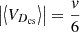 $ \left | \left \langle V_{D_{\mathrm{cs}} } \right \rangle \right | =\frac{v}{6} $