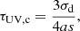 $$ \begin{aligned} \tau _{\rm UV,c} = \frac{3\sigma _{\rm d}}{4as}, \end{aligned} $$