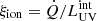 $ \xi_{\mathrm{ion}} = \dot{Q}/L_{\mathrm{UV}}^{\mathrm{int}} $