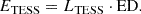$$ \begin{aligned} E_{\rm {TESS}} = L_{\rm {TESS}} \cdot \mathrm {ED}. \end{aligned} $$