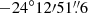$ {-24^{\circ}12{\prime}51{{\overset{\prime\prime}{.}}}6} $