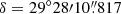 $ \delta = {29^{\circ}28{\prime}10{{\overset{\prime\prime}{.}}}817} $