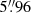 $ 5{{\overset{\prime\prime}{.}}}96 $