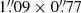$ 1{{\overset{\prime\prime}{.}}}09 \times 0{{\overset{\prime\prime}{.}}}77 $
