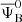 $ \overline{\Psi}^{0}_{\mathrm{B}} $