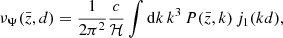 $$ \begin{aligned} \nu _{\Psi } (\bar{z}, d)&= \frac{1}{2\pi ^2} \frac{c}{\mathcal{H} } \int \mathrm{d} k\,k^3\,P(\bar{z}, k)\,j_1(kd), \end{aligned} $$