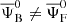 $ \overline{\Psi}^{0}_{\mathrm{B}} \neq \overline{\Psi}^{0}_{\mathrm{F}} $