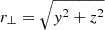 $ r_{\perp} = \sqrt{y^2 + z^2} $