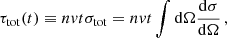 $$ \begin{aligned} \tau _{\rm tot}(t)\equiv nvt\sigma _{\rm tot}=nvt\int \mathrm{d} \Omega \frac{\mathrm{d} \sigma }{\mathrm{d} \Omega }\,, \end{aligned} $$