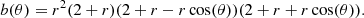 $$ \begin{aligned} b(\theta ) =r^2 (2+r) (2+r-r\cos (\theta )) (2+r+r\cos (\theta )). \end{aligned} $$