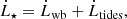 $$ \begin{aligned} \dot{L}_{\star } = \dot{L}_{\rm wb} + \dot{L}_{\rm tides}, \end{aligned} $$