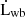 $ \dot{\mathrm{L}}_{\mathrm{wb}} $