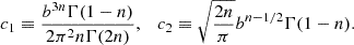 $$ \begin{aligned} c_1\equiv {b^{3n}\Gamma (1-n)\over 2\pi ^2 n\Gamma (2n)},\quad c_2\equiv \sqrt{{2n\over \pi }}b^{n-1/2}\Gamma (1-n). \end{aligned} $$