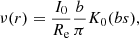$$ \begin{aligned} \nu (r) ={I_0\over R_{\rm {e}}}{b\over \pi }K_0(b s), \end{aligned} $$