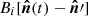 $ B_i[\boldsymbol{\hat n}(t) - \boldsymbol{\hat n}{\prime}] $