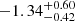 $ -1.34^{+0.60}_{-0.42} $