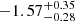 $ -1.57^{+0.35}_{-0.28} $