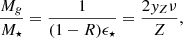 $$ \begin{aligned} \frac{M_g}{M_\star } = \frac{1}{(1-R)\epsilon _\star } = \frac{2 y_Z \nu }{Z}, \end{aligned} $$