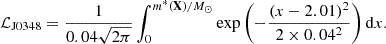 $$ \begin{aligned} \mathcal{L} _{\rm J0348}= \frac{1}{0.04\sqrt{2\pi }}\int _{0}^{m^*(\mathbf X )/M_\odot } \exp \left({-\frac{(x-2.01)^2}{2\times 0.04^2}}\right) \mathrm{d}x. \end{aligned} $$