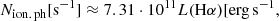 $$ \begin{aligned} N_{\rm ion.\,ph} [\mathrm{s^{-1}}] \approx 7.31\cdot 10^{11} L(\mathrm{H}\alpha ) [\mathrm{erg\,s^{-1}}, \end{aligned} $$