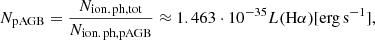 $$ \begin{aligned} N_{\rm pAGB} = \frac{N_{\rm ion.\,ph, tot}}{N_{\rm ion.\,ph, pAGB}} \approx 1.463\cdot 10^{-35} L(\mathrm{H}\alpha ) [\mathrm{erg\,s^{-1}}], \end{aligned} $$
