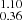 $ _{0.36}^{1.10} $
