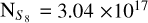 ${N_{{s_8}}} = 3.04 \times {10^{17}}$