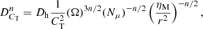 $$ \begin{aligned} D^{n}_{C_{\rm T}}={D_{\rm h}}\frac{1}{C^{2}_{\rm T}}(\Omega )^{3n/2}(N_{\mu })^{-n/2} \left(\frac{\eta _{\rm M}}{r^{2}}\right)^{-n/2}, \end{aligned} $$