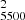 $ ^{2}_{5500} $