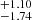 $ _{-1.74}^{+1.10} $