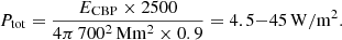 $$ \begin{aligned} P_{\rm tot} = \frac{E_{\rm CBP} \times 2500}{4 \pi \,700^2\,\mathrm{Mm^2} \times 0.9} = 4.5{-}45\,\mathrm{W/m^2}. \end{aligned} $$