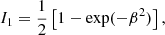 $$ \begin{aligned} I_1&= \frac{1}{2} \left[1-\exp (-\beta ^2)\right], \end{aligned} $$