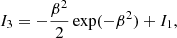 $$ \begin{aligned} I_3&= -\frac{\beta ^2}{2} \exp (-\beta ^2) + I_1, \end{aligned} $$