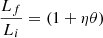$$ \begin{aligned} \frac{L_f}{L_i}&= (1 + \eta \theta ) \end{aligned} $$